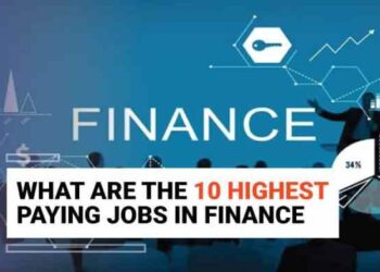 10 Highest Paying Finance Jobs: to Inspire You in 2024